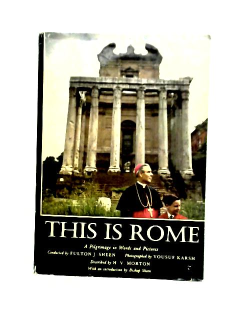 This is Rome By Fulton J. Sheen