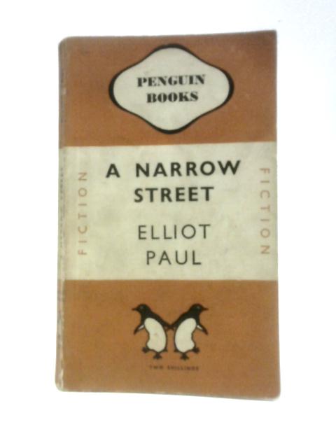 A Narrow Street [Penguin Book #588] By Elliot Paul