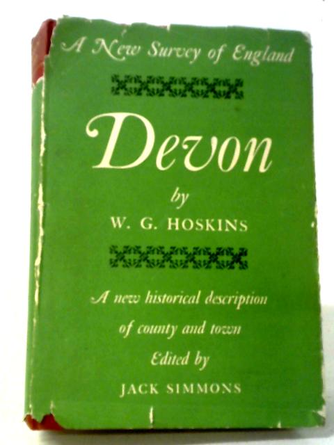 A New Survey of England - Devon von W G. Hoskins