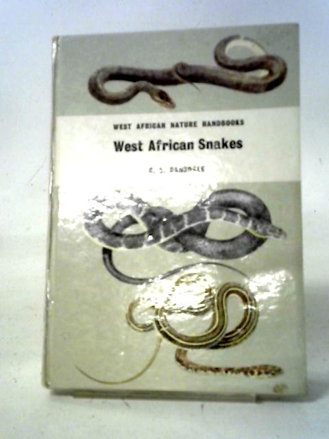 West African Snakes (West African Nature Handbooks) By George Cansdale