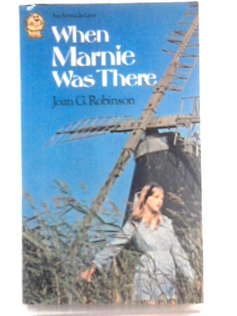 When Marnie Was There By Joan G Robinson
