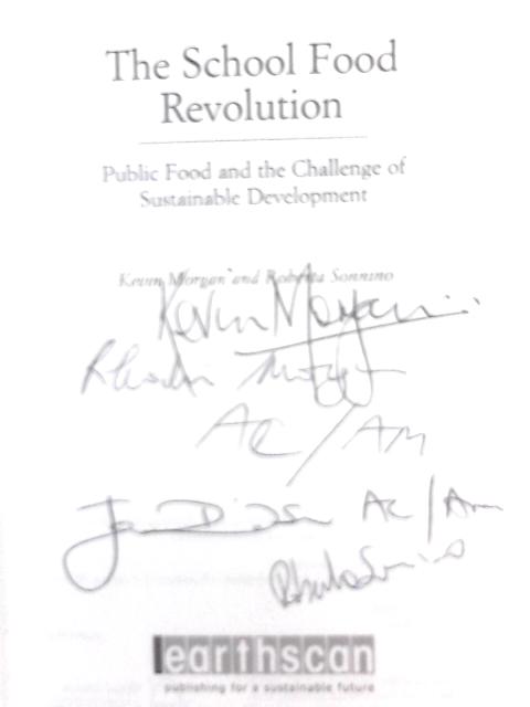 The School Food Revolution von Kevin Morgan & Robert Sonnino