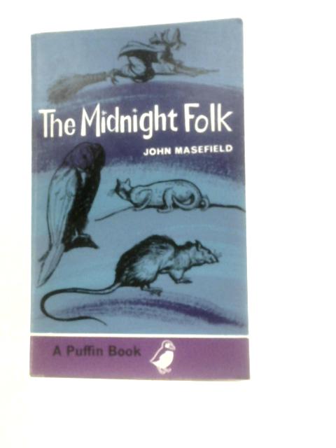 The Midnight Folk By John Masefield