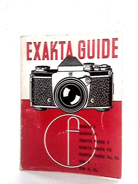 Exakta 35 mm Guide (Camera) By W. D. Emanuel