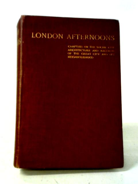 London Afternoons von W. J. Loftie