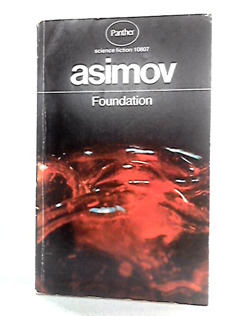Foundation By Isaac Asimov