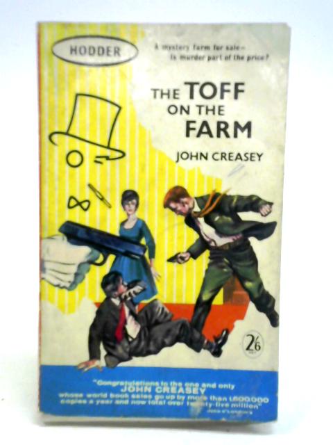 The Toff on the Farm By John Creasey