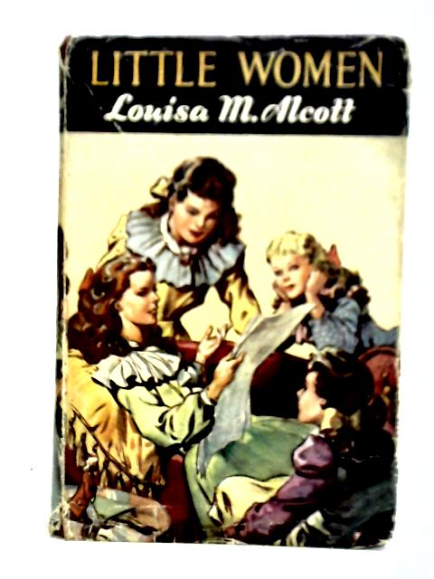 Little Women By Louisa M. Alcott