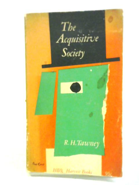 The Acquisitive Society By R. H. Tawney