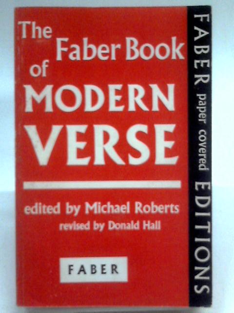 The Faber Book of Modern Verse By Michael Roberts (Ed.)