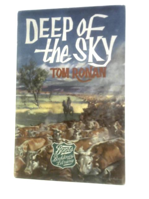 Deep Of The Sky: An Essay In Ancestor Worship par Tom Ronan