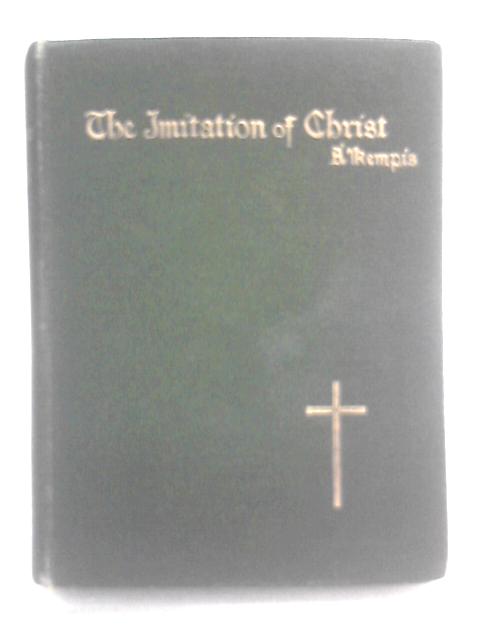 Of The Imitation of Christ von Thomas A Kempis