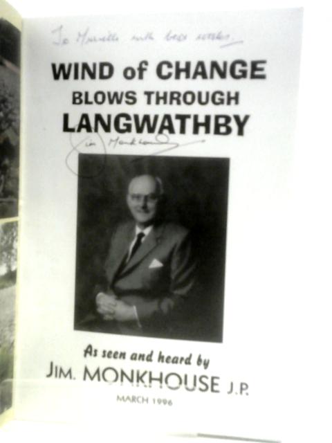 Wind of Change Blows Though Langwathby By Jim Monkhouse