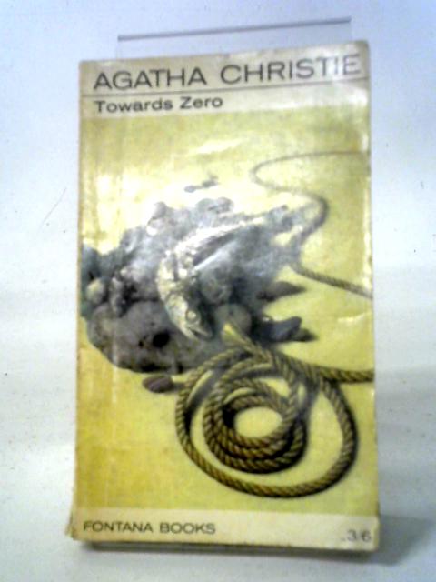 Towards Zero (Fontana, 3040) By Agatha Christie