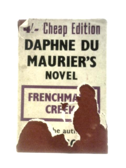 Frenchman's Creek By Daphne du Maurier