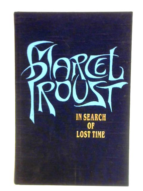 In Search of Lost Time By Marcel Proust