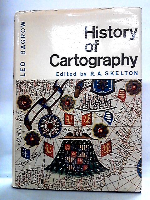 History of Cartography By Leo Bagrow