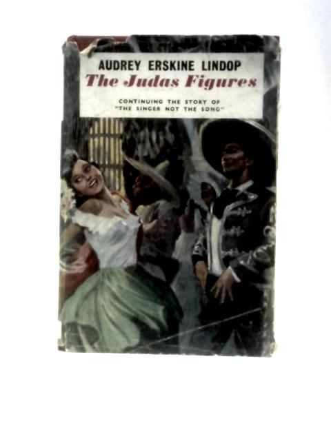 The Judas Figures By Audrey Erskine Lindop