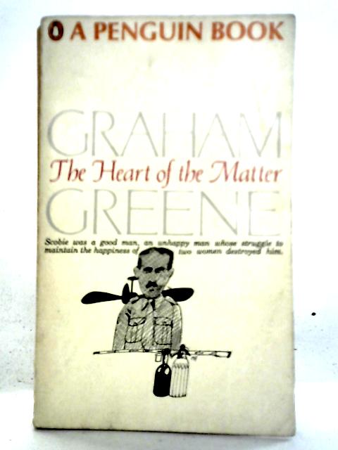 The Heart Of The Matter By Graham Greene