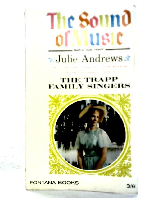 The Sound Of Music von Maria Augusta Trapp