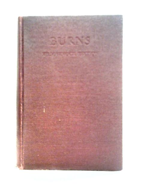 The Kilmarnock Edition Of The Poetical Works Of Robert Burns Arranged In Chronological Order With New Annotations, Biographical Notices Etc von Robert Burns