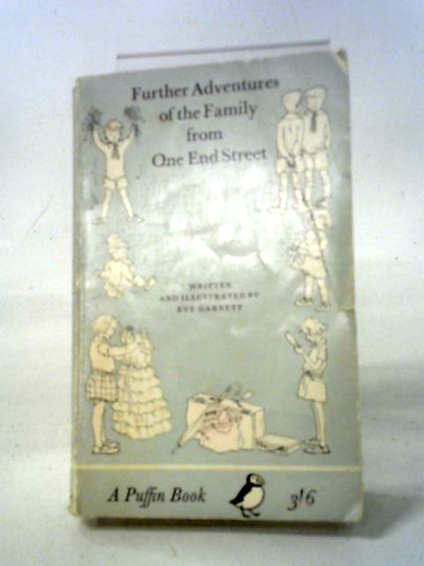 Further Adventures Of The Family From One End Street By Eve Garnett