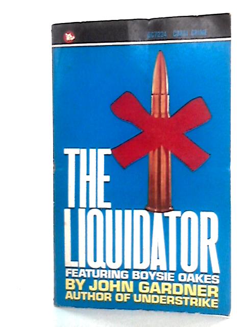 The Liquidator By John Gardner