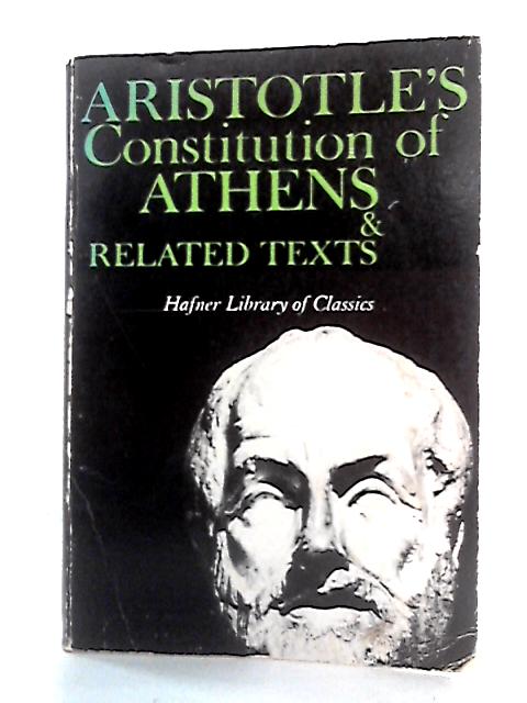 Aristotle's Constitution of Athens and Related Texts von Aristotle