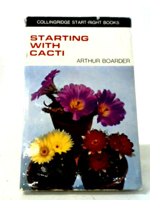 Starting With Cacti von A. Boarder