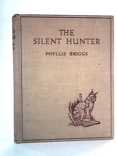 The Silent Hunter von Phyllis Briggs