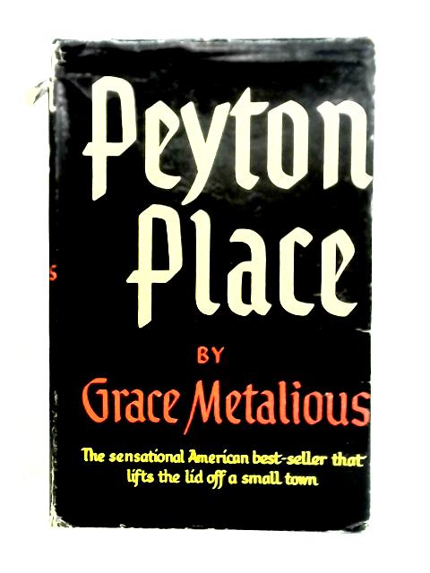 Peyton Place By Grace Metalious