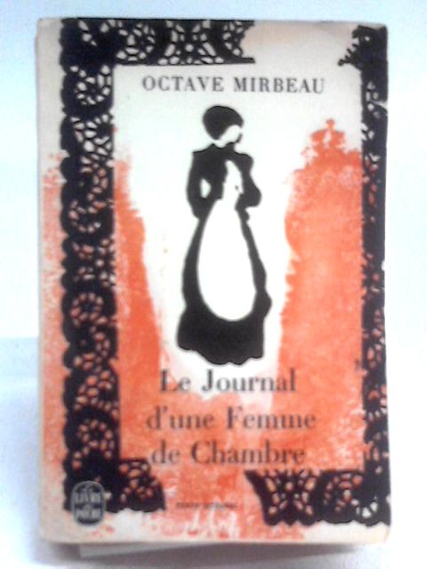 Le Journal D'une Femme De Chambre By Octave Mirbeau