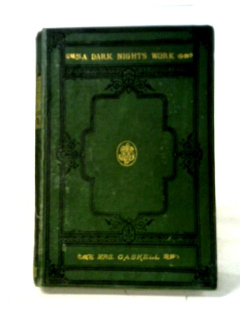 A Dark Night's Work By Mrs. Gaskell