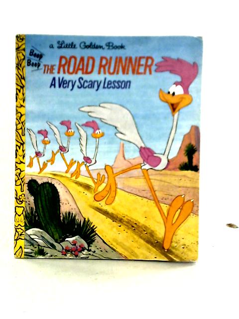 The Road Runner: A Very Scary Lesson von Russell K. Schroeder