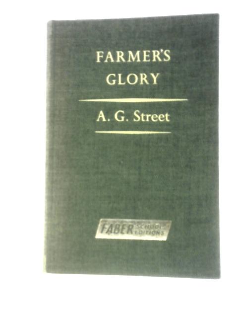 Farmer's Glory von A. G. Street