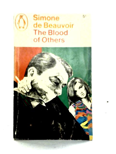 The Blood of Others By Simone de Beauvoir