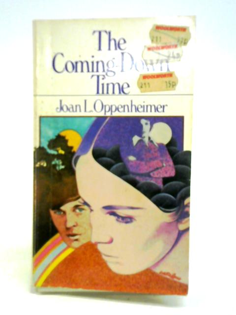 The Coming-Down Time By Joan L. Oppenheimer