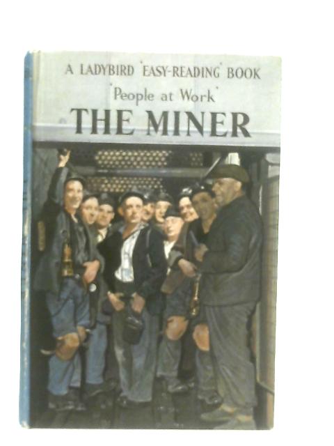 The Miner von I. & J. Havenhand