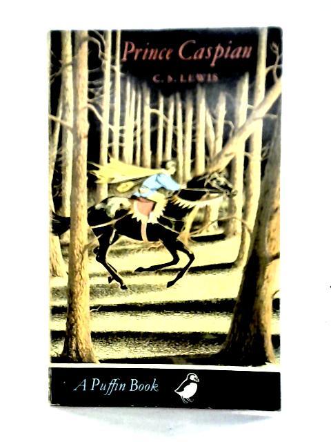 Prince Caspian By C. S. Lewis