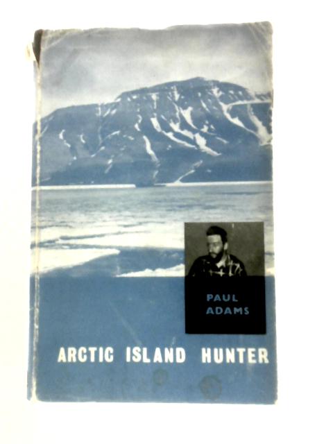 Arctic Island Hunter von Paul Adams