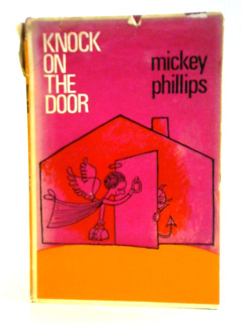 Knock on the Door von Mickey Phillips