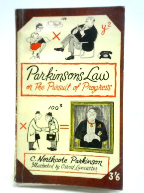 Parkinson's Law By C. Northcote Parkinson