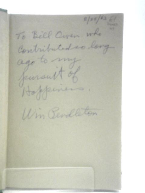 Pursuit of Happiness: A Study of the Beatitudes By Winston K Pendleton