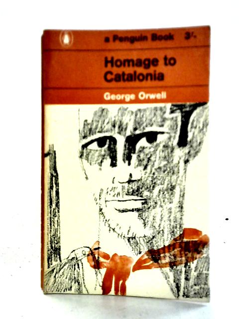 Homage to Catalonia (Penguin Books 1699) By George Orwell