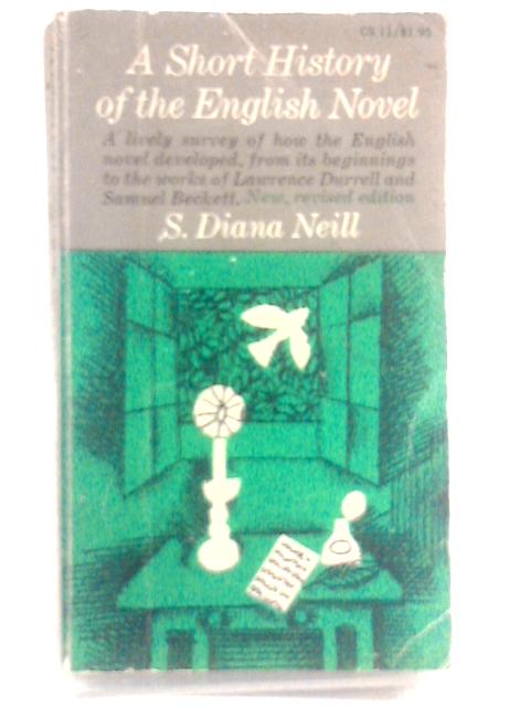 A Short History of the English Novel von S. Diana Neill