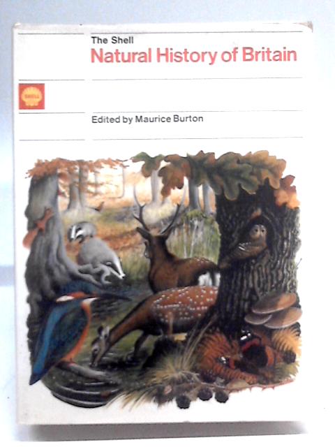 Shell Natural History of Britain von Maurice Burton