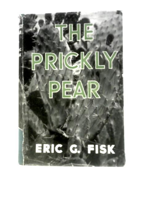 The Prickly Pear By Eric Fisk