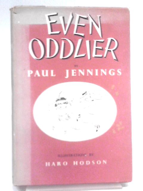 Even Oddlier By Paul Jennings