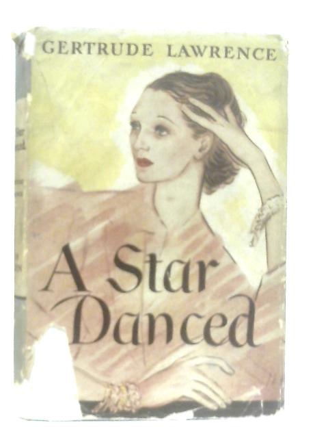 A Star Danced von Gertrude Lawrence