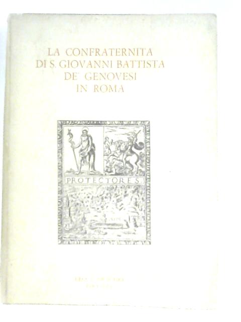 La Confraternita Di S. Giovanni Battista De' Genovesi In Roma By Mombelli Castracane